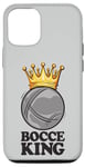 Coque pour iPhone 12/12 Pro Bocce King Saying Bocce Ball With Jack Bocci Game Bocce
