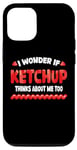 Coque pour iPhone 15 Chemises à ketchup drôles, je me demande si le ketchup pense à moi