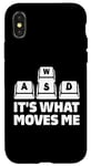 Coque pour iPhone X/XS Wasd Its What Moves Me PC Keyboard Gamer