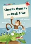 Katie Dale - Cheeky Monkey and Rock Croc (Red Early Reader) Bok