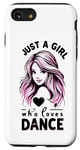 Coque pour iPhone SE (2020) / 7 / 8 T-shirt Just A Girl Who Loves Dance Funny Cute Dance Lover