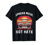 Boombox Spread Music not hate grungy for men women kids T-Shirt