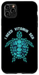 Coque pour iPhone 11 Pro Max J'ai besoin de vitamines Sea Funny Ocean Turtle Water Beach
