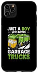 iPhone 11 Pro Max Just A Boy Who Loves Garbage Trucks Trash Love Truck Boys Case
