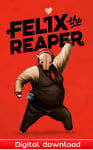 Felix The Reaper - PC Windows Mac OSX