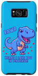 Galaxy S8+ Rawr Means I Love You In Dinosaur with Big Blue Dinosaur Case
