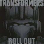 RAL/HASBRO/TRANSFORMERS VIDEO GAME SNDTRK VARIOUS ARTISTS Transformers Roll Out
