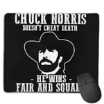 Chuck Norris Doesnt Cheat Death He Wins Fair and Square Customized Designs Non-Slip Rubber Base Gaming Mouse Pads for Mac,22cm×18cm， Pc, Computers. Ideal for Working Or Game
