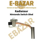 Radiateur Switch Oled Original Dissipateur thermique pour Nintendo Switch Oled - EBAZAR