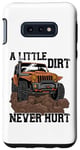 Coque pour Galaxy S10e Vintage A Little Dirt Never Hurt, voiture tout-terrain, camion, 4x4, boue