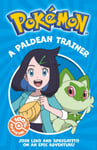 Pokemon - Pokemon: A Paldean Trainer Bok