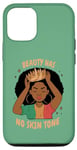 iPhone 15 Pro The Beauty Has No Skin Tone - Black Girl Magic Case