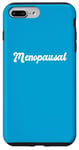 iPhone 7 Plus/8 Plus Menopausal Hot Flashes Funny Menopause Hormonal Mid Life Age Case