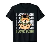 I love Sushi funny cute animal crossing food Kawaii Sushi T-Shirt