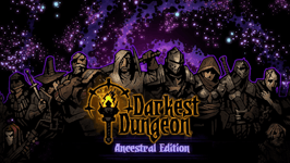 Darkest Dungeon Ancestral Edition (PC/MAC)