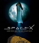Brad Bergan - SpaceX Elon Musk and the Final Frontier Bok