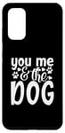 Coque pour Galaxy S20 Inscription You Me And The Dog Cute Pet Lover