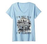 Womens I'm Not Old I'm Classic , Old Car Driver New York V-Neck T-Shirt