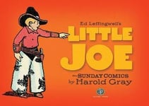 - Ed Leffingwell's Little Joe by Harold Gray Bok