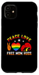 iPhone 11 Peace Love Free Mom Hugs Case