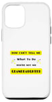 Coque pour iPhone 15 You can't tell me what to do, You're not my petidaughter