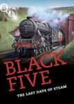 - Black Five: The Last Days Of Steam DVD