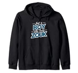 Just A Boy Who Loves Zouk Zip Hoodie