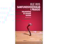 Samhällsvetenskap I Praktiken | Ole Preben Riis | Språk: Danska