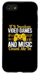 Coque pour iPhone SE (2020) / 7 / 8 If It implique les jeux vidéo et la musique Count Me dans le jeu vidéo