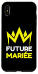 Coque pour iPhone XS Max Future Mariée Couronne Dorée OR Mariage Femme Costume EVJF