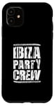 Coque pour iPhone 11 Équipe Ibiza Party | Équipe de vacances d'été