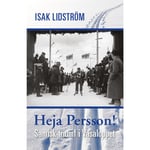 Heja Persson! : samisk triumf i Vasaloppet (bok, kartonnage)
