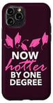 Coque pour iPhone 11 Pro La promotion de fin d'études « Now Hotter by One Degree Funny » de 2024
