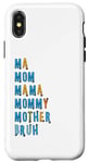 iPhone X/XS Ma Mom Mama Mommy Mother Bruh Funny Mother's Day Woman Fun Case