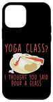Coque pour iPhone 12 mini Yoga Class, I Thought You Said Pour A Glass ---