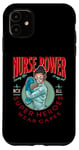 Coque pour iPhone 11 Nurse Power Saving Life Is My Job Not All Heroes Wear Capes