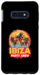 Coque pour Galaxy S10e Équipe de vacances Ibiza Party Crew