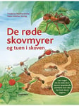 De røde skovmyrer og tuen i skoven - Børnebog - hardcover