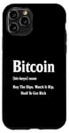 Coque pour iPhone 11 Pro Nom Bitcoin Buy The Dips Watch It Rip HODL pour devenir riche
