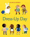 Blanca Gomez - Dress-Up Day A Board Book Bok