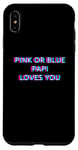 Coque pour iPhone XS Max Pink Or Blue Papi Loves You Gender Reveal Baby Announcement