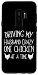 Galaxy S9+ Driving My Husband Crazy One Chicken At A Time Case