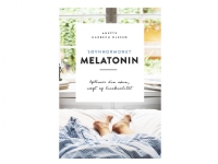 Søvnhormonet Melatonin | Anette Harbech Olesen | Språk: Danska