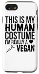 iPhone SE (2020) / 7 / 8 This Is My Human Costume I'm Really A Vegan - Halloween Case