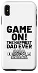 iPhone XS Max Game On The Happiest Dad Ever Board Game Chess Player Case