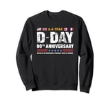 D-Day 2024 Battle of Normandy, turning in war Sweatshirt