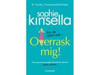 Överraska Mig! | Sophie Kinsella | Språk: Danska