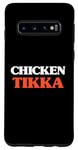 Coque pour Galaxy S10 Poulet Tikka Indian Food Saveurs épicées Culture Curry Love