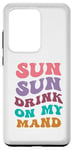 Coque pour Galaxy S20 Ultra Sun Sun Drink in my mand, fête des mères, maman, maman
