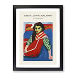 Seated Girl By Ernst Ludwig Kirchner Exhibition Museum Painting Framed Wall Art Print, Ready to Hang Picture for Living Room Bedroom Home Office Décor, Black A3 (34 x 46 cm)